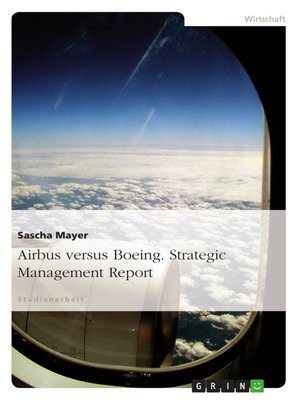 cover image of Airbus versus Boeing. Strategic Management Report